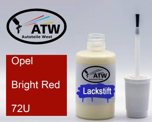 Opel, Bright Red, 72U: 20ml Lackstift, von ATW Autoteile West.